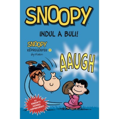 Indul a buli! - Snoopy k&amp;eacute;preg&amp;eacute;nyek 17. - Charles M. Schulz foto