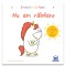 Emotiile Lui Noni - Nu Am Rabdare, Aurelie Chien Chow Chine - Editura DPH