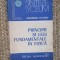 GHEORGHE HUTANU - PRINCIPII SI LEGI FUNDAMENTALE IN FIZICA