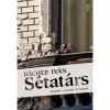 S&eacute;tat&aacute;rs - B&auml;cher Iv&aacute;n