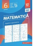 Matematica. Aritmetica, algebra, geometrie. Clasa a VI-a. Consolidare. Partea I (Editia a XIV-a, anul scolar 2025-2026)