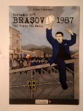 Mihai Grăjdeanu - November 15th 1987, Brașov. Two Years Too Early (BD / bandă desenată)