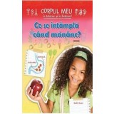 Ce se intampla cand mananc?/Ruth Owen