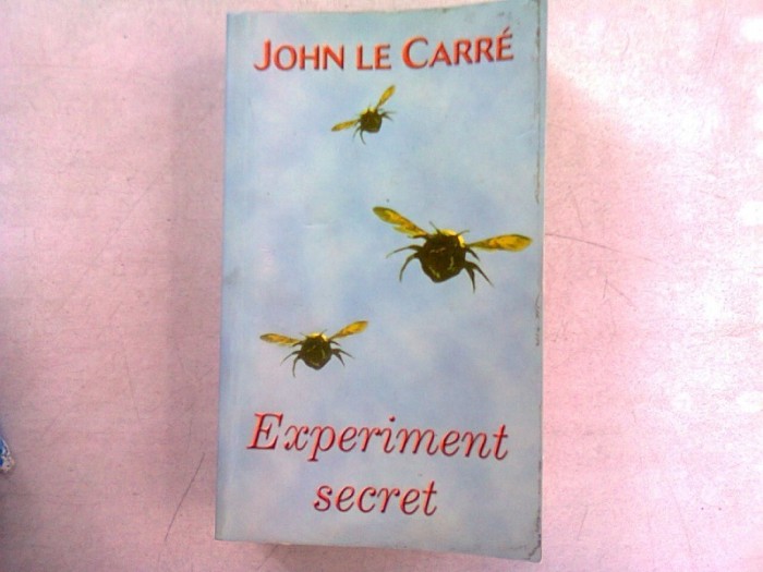 EXPERIMENT SECRET - JOHN LE CARRE