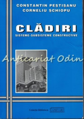 Cladiri. Sisteme - Subsisteme Constructive - Constantin Pestisanu foto