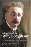 Albert Einstein's &amp;quot;Why Socialism?: The Enduring Legacy of His Classic Essay