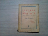 ISTORIA IN ANECDOTE - Vorbe de Duh si cu Talc - Const. A. I. Ghica -1944, 191 p.