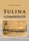Sulina cosmopolita - Universitatea Babes-Bolyai