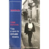 Smaranda Bratu Elian - Candide si leviatanul - Viata si opera lui Leonardo Sciascia (Editia: 2004)