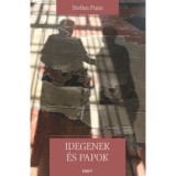 Idegenek &eacute;s papok - Kereszty&eacute;n misszi&oacute; posztkereszty&eacute;n k&ouml;rnyezetben - Stefan Paas