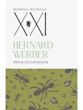 Cumpara ieftin Revolutia furnicilor. Volumul 3/Bernard Werber