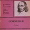 CIDUL. TEXTE COMENTATE-CORNEILLE-221052