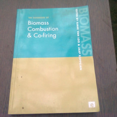 THE HANDBOOK OF BIOMASS COMBUSTION AND CO-FIRING (CARTE IN LIMBA ENGLEZA)