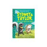 Sydney and Taylor Explore the Whole Wide World