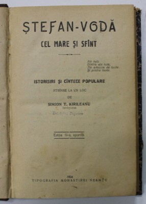 STEFAN - VODA CEL MARE SI SFANT , ISTORISIRI SI CANTECE POPULARE , stranse la un loc de SIMION T. KIRILEANU , 1924 foto