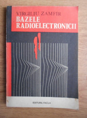 Virgiliu Zamfir - Bazele radioelectronicii foto