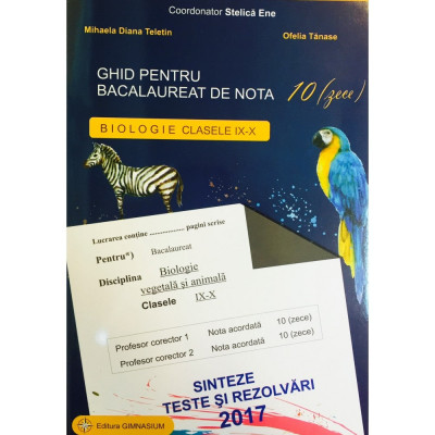 Ghid pentru Bacalaureat de nota 10(zece) Biologie clasele IX-X 2021 foto