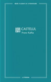 Castelul - Franz Kafka