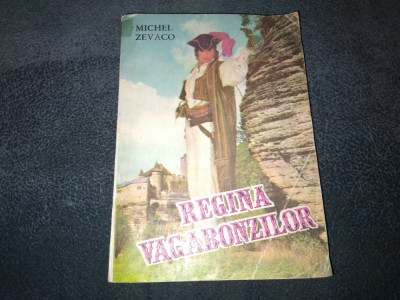 MICHEL ZEVACO - REGINA VAGABONZILOR foto