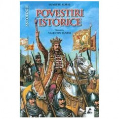 Povestiri istorice (Vol. 1) - Paperback brosat - Dumitru Almaş - Agora