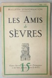 LES AMIS DE SEVRES , BULLETIN D &#039; INFORMATION , CENTRE INTERNATIONALE D &#039;ETUDES PEDAGOGIQUES , NOEL , 1952