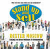 Stand Up and Sell: Why Work the Room When You Can Command It?