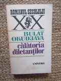 CALATORIA DILETANTILOR de BULAT OKUDJAVA , 1985