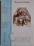Cumpara ieftin 1 Cronici - Beniamin Faragau - Carte Crestinism