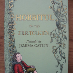 J. R. R. TOLKIEN - HOBBITUL ( ilustratii Jemima Catlin ) - rao 2013