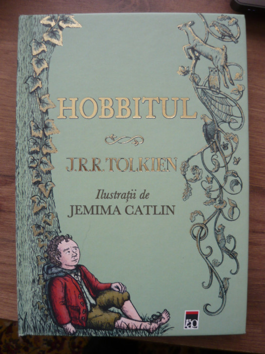 J. R. R. TOLKIEN - HOBBITUL ( ilustratii Jemima Catlin ) - rao 2013
