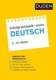 Duden Schulgrammatik extra Deutsch - Gramatica Germana Scolara, Editie Actualizata, Clasele 5-10, Reguli, Exemple, Ortografie