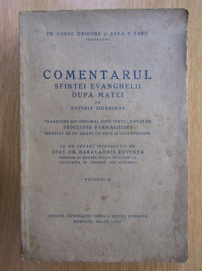 Eutimie Zigabinos - Comentarul Sfintei Evanghelii dupa Matei volumul 2 (1933)