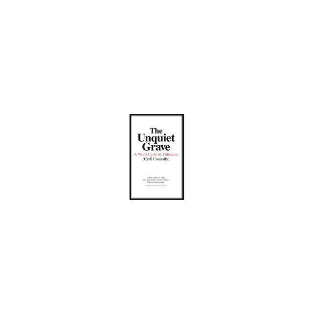 The Unquiet Grave: A Word Cycle by Palinurus