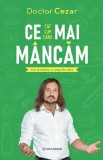 Ce mai mancam, Doctor Cezar, 2023