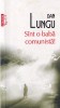 Dan Lungu - Sunt o baba comunista!, Polirom