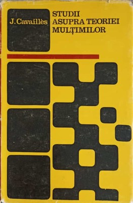 STUDII ASUPRA TEORIEI MULTIMILOR-J. CAVAILLES-272943 foto