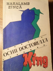 OCHII DOCTORULUI KING - HARALAMB ZINCA foto