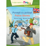 Povesti cu politisti - Editie bilingva - Werner Farbers Michael Bayer, Didactica Publishing House