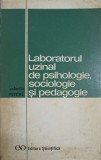 LABORATORUL UZINAL DE PSIHOLOGIE, SOCIOLOGIE SI PEDAGOGIE-TRAIAN HERSENI-351678