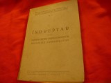 39. M.A.I - Indreptar pt.Conducatorii Inspectoratelor Regionale Adm.1942 , 137pag