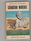 bnk ant Ioan Dan Nicolescu - Sarbatori martiale ( SF )