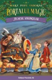 Cumpara ieftin Portalul magic. Atacul vikingilor (Vol.15) - Paperback brosat - Mary Pope Osborne - Paralela 45