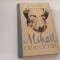 Jack London - Mihail, ciine de circ ,RF10/3