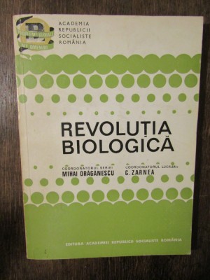 Revoluția biologică - G. Zarnea (coord.) foto