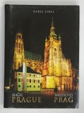 MAGIC PRAGUE by KAREL LIBAL , 2007
