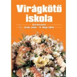 Vir&aacute;gk&ouml;tő iskola - V. Hegyi Ildik&oacute;