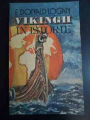Vikingii In Istorie - F.donald I.ogan ,546815 foto