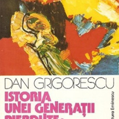 Istoria Unei Generatii Pierdute: Expresionistii - Dan Grigorescu
