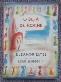 O SUTA DE ROCHII - Eleanor Estes - cartonata, 2017, 77 pag, noua