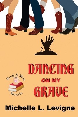 Dancing on My Grave. Book &amp;amp;amp; Mug Mysteries #2 foto